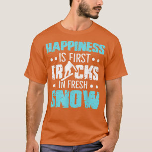 Das Glück ist das erste Mal beim Snowboarden T-Shirt