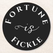 Das Glück ist die unbeständige Weisheit Schwarz-we Runder Pappuntersetzer (Vorderseite)