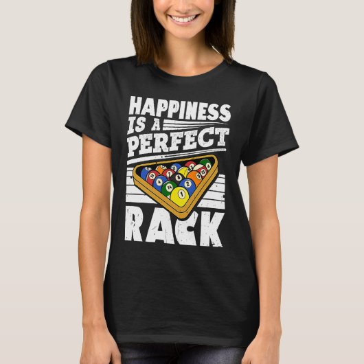 Das Glück ist ein perfekter Rack Pool Billard Play T-Shirt (Vorderseite)
