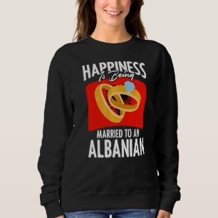 Das Glück ist für Albanien Verheiratet, die Flagge Sweatshirt