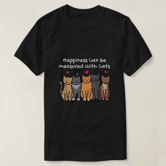 Das Glück kann mit Katzen über die Mama der Katze T-Shirt (Design vorne)