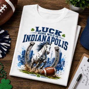 Das Glück läuft wild beim Indianapolis-Fußballfan T-Shirt