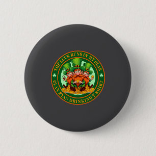 Das Glück liegt in meinem Clan Ryan St. Patrick’s  Button
