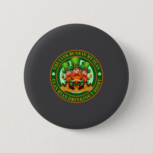 Das Glück liegt in meinem Clan Ryan St. Patrick’s Button (Vorderseite)