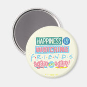 Das Glück sieht sich immer wieder FRIENDS™ an Magnet (Vorderseite/Rückseite)