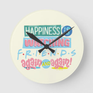 Das Glück sieht sich immer wieder FRIENDS™ an Runde Wanduhr