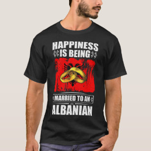 Das Glück wird einem Albaner Verheiratet T-Shirt