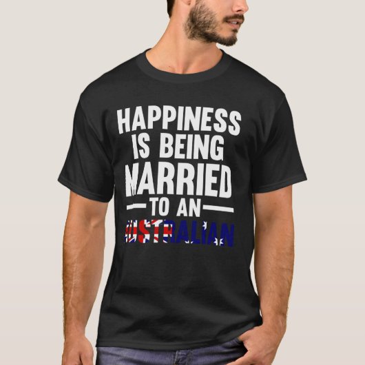 Das Glück wird einem Australiern verheiratet T-Shirt (Vorderseite)