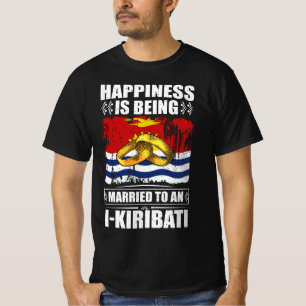Das Glück wird einem I-Kiribati Verheiratet T-Shirt
