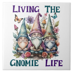 Das Gnome Leben leben Fliese