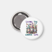 Das Gnomeleben leben Magnet (Vorderseite/Rückseite)
