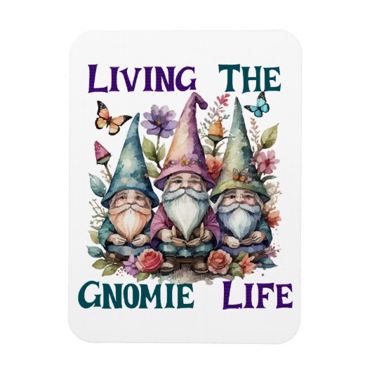 Das Gnomeleben leben Magnet (Vertikal)
