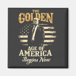 Das goldene Zeitalter Amerikas beginnt jetzt mit T Magnet