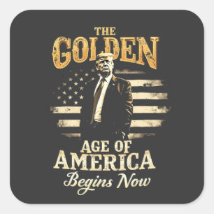 Das goldene Zeitalter Amerikas beginnt jetzt mit T Quadratischer Aufkleber
