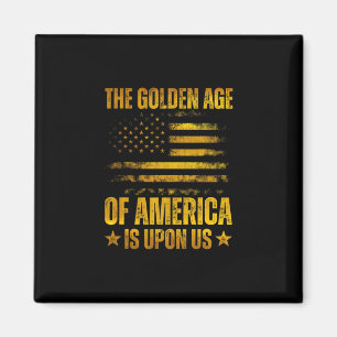 Das goldene Zeitalter Amerikas ist bei uns Lustig  Magnet