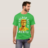 Das goldene Zeitalter Amerikas Trump T-Shirt (Vorne ganz)