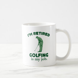 Das Golf spielen ist mein Job Kaffeetasse