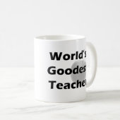 Das Goodest der Welt Lehrer Kaffeetasse (VorderseiteRechts)