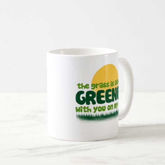 Das Gras ist immer grüner Kaffeetasse (VorderseiteRechts)