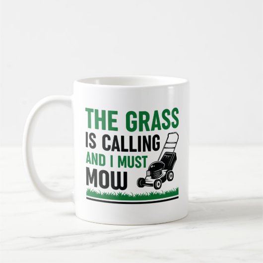 Das Gras ruft und ich muss mähen Kaffeetasse (Links)