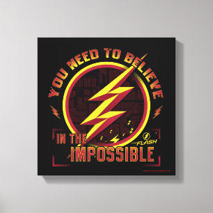 Das grelle  , das Sie an das Imposible glauben Leinwanddruck
