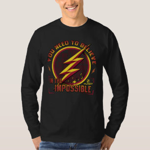Das grelle , das Sie an das Imposible glauben T-Shirt