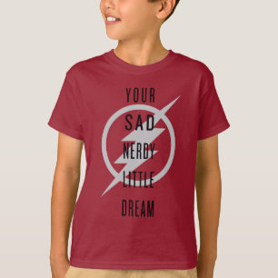 Das grelle "Ihr trauriger Nerdy kleiner Traum " T-Shirt