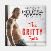 Das Gritty Truth Magnet (Vorne)