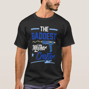 Das gröbste Kunsthandwerk der Mutter Mama T-Shirt