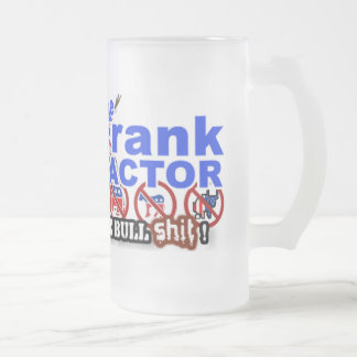 Das große fette Glas des Frank-Faktors… Tasse