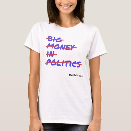 Das große Geld der Frauen in Politik Strikethrough T-Shirt (Vorderseite)