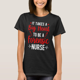 Das große Herz als forensische Krankenschwester T-Shirt