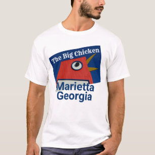 Das große Huhn - Marietta, Georgien T-Shirt