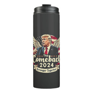 Das größte Comeback 2024 Stärker zusammen Trump Thermosbecher