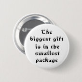 Das größte Geschenk ist der kleinste Paketknopf Button (Vorne & Hinten)