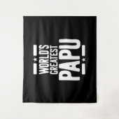 Das größte Papu-Vater-Geschenk der Welt Wandteppich (Vorderseite)