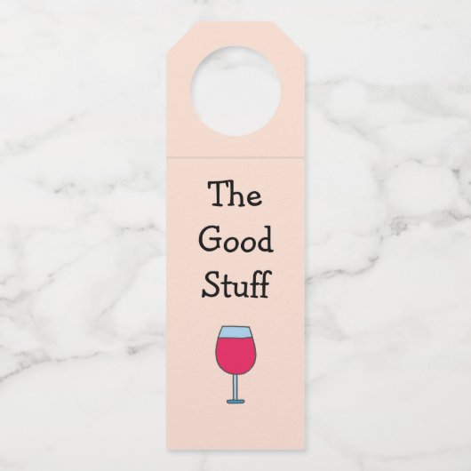Das Gute an Weinglas Flaschenanhänger (Vorderseite)