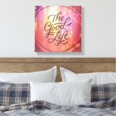 Das gute Leben Leinwanddruck (Insitu (Schlafzimmer))