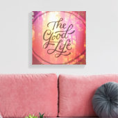 Das gute Leben Leinwanddruck (Insitu (Wohnzimmer))
