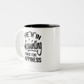 Das H in der Buchführung steht für Glück Zweifarbige Tasse (Vorderseite Links)