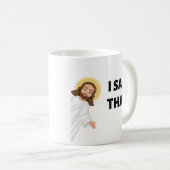 DAS HABE ICH GESEHEN! Jesus Tasse (VorderseiteRechts)
