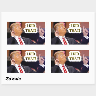 DAS HABE ICH GETAN - TRUMP-PUNKT RECHTECKIGER AUFKLEBER