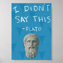 "Das habe ich nicht gesagt" - Plato
