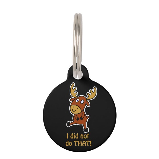 Das habe ich nicht getan! Hundemose Haustiermarke (Vorderseite)