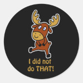 Das habe ich nicht getan! Sonnenmaus Runder Aufkleber (Vorderseite)