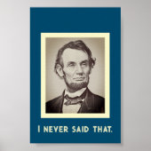 Das habe ich nie gesagt: Funny Abraham Lincoln Poster (Vorne)