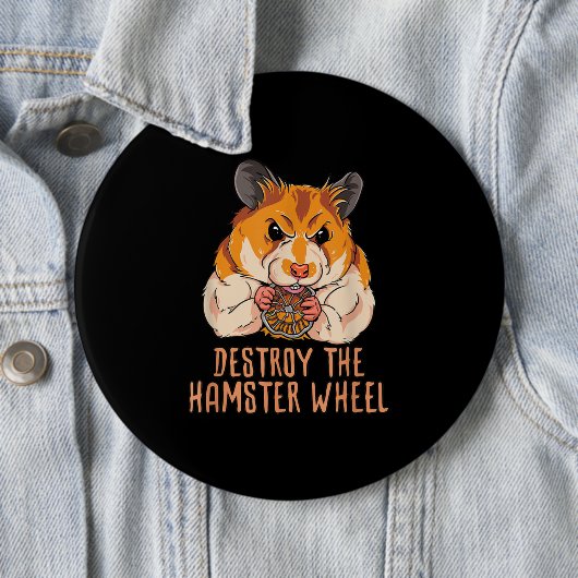 Das Hamsterrad zerstören Button (Beispiel)