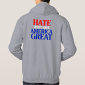 Das Hass wird Amerika nicht groß machen Hoodie (Rückseite)