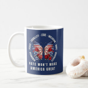 Das Hass wird Amerika nicht groß machen Kaffeetasse