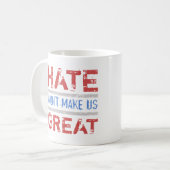 Das Hass wird uns nicht groß machen Kaffeetasse (Vorderseite Links)